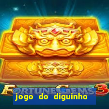 jogo do diguinho para ganhar dinheiro